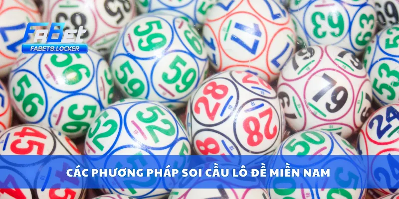 Các phương pháp soi cầu lô đề miền nam