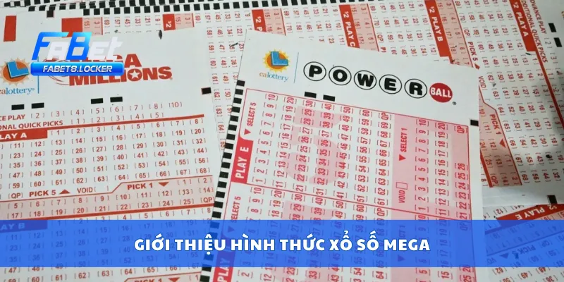 Giới thiệu hình thức xổ số mega