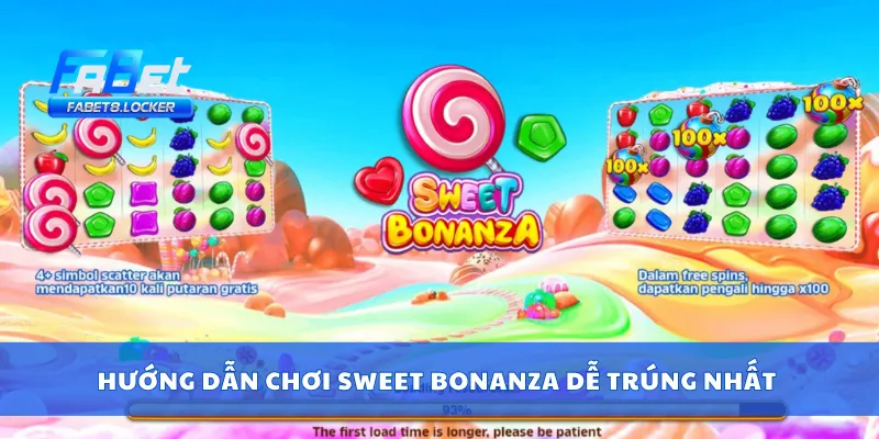 Hướng dẫn chơi Sweet Bonanza dễ trúng nhất